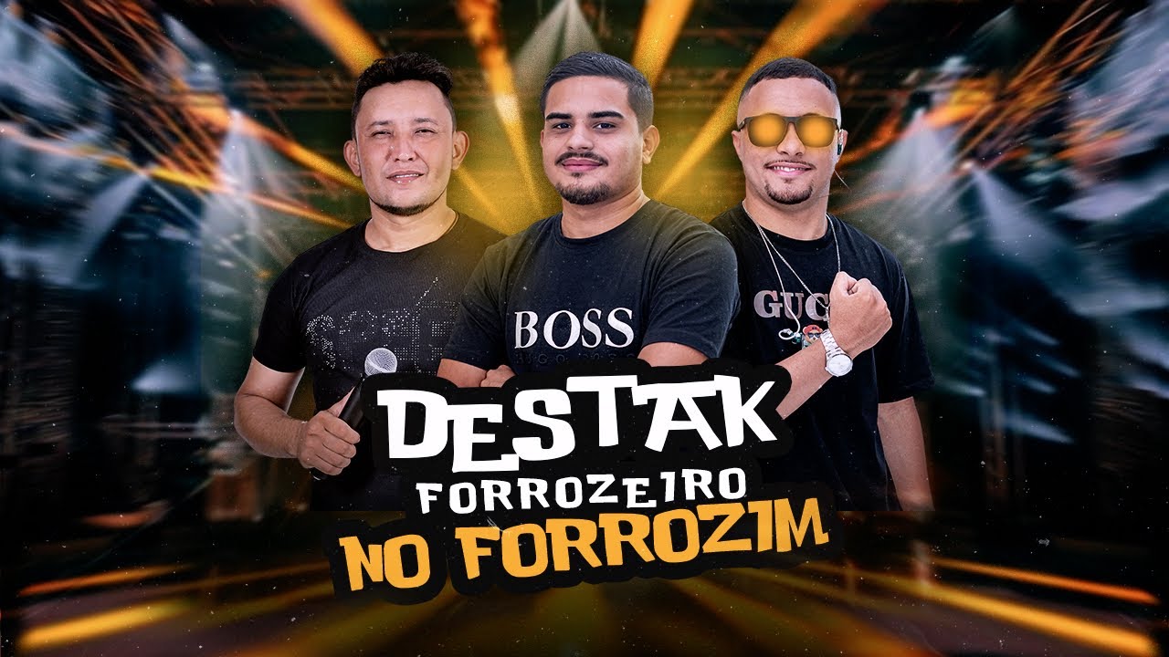 DESTAK FORROZEIRO NO FORROZIM 2025