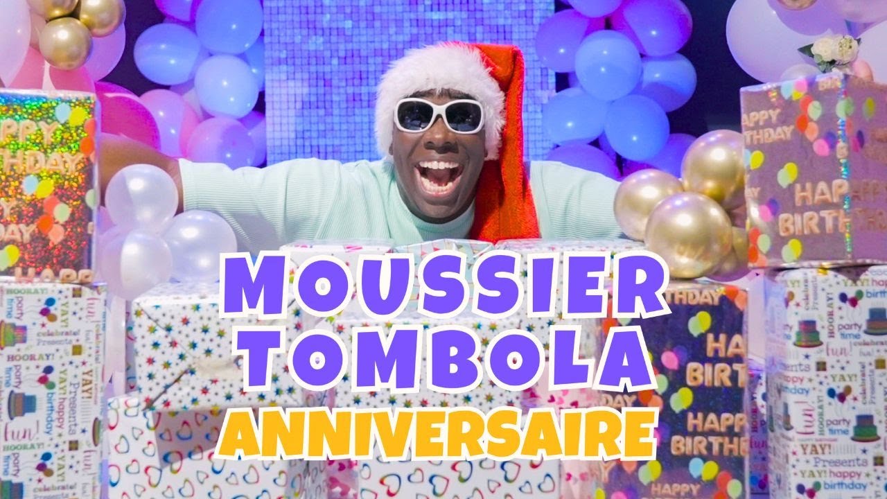 MOUSSIER TOMBOLA - ANNIVERSAIRE