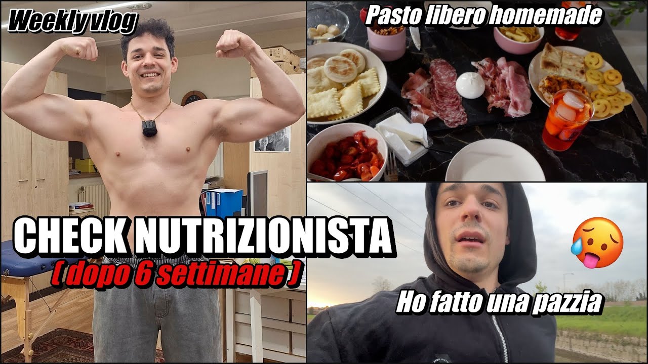 CHECK DAL NUTRIZIONISTA | Sono migliorato ? Ho fatto una pazzia #weeklyvlog