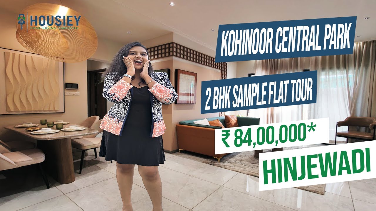 Kohinoor Hinjewadi Central | 2 BHK Sample Flat Tour | Kohinoor Central Park Hinjewadi