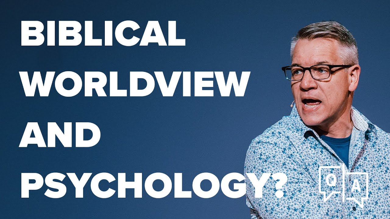 Can I have a biblical worldview and study modern psychology?