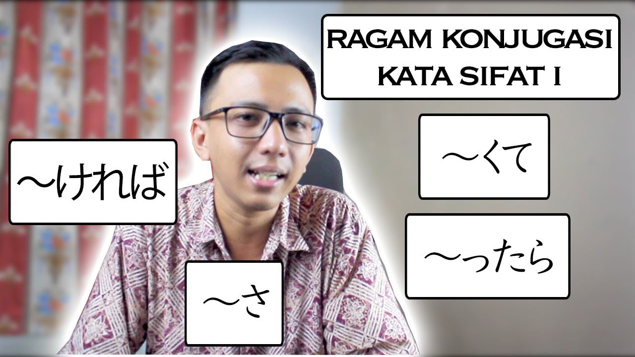 Bahasa Jepang dasar : Ragam konjugasi kata sifat 