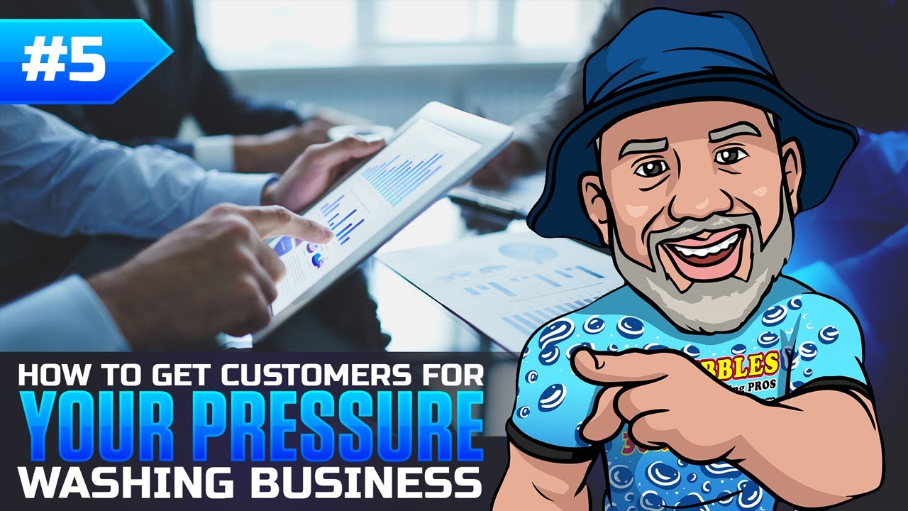 Ep.55  How to Get Customers For Your Pressure Washing Business (Part Five)