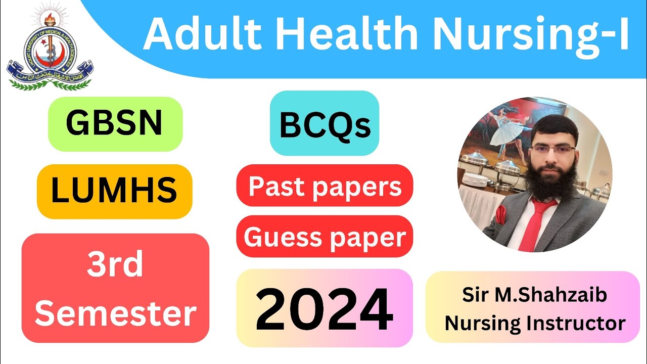 GBSN 3rd Semester ( Adult Health Nursing-I ) Past Papers & Guess paper 2024