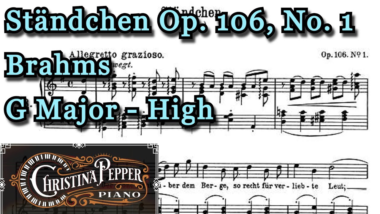 Standchen Brahms Piano Accompaniment G Major High Voice Karaoke