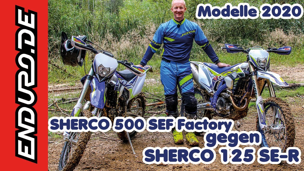 Sherco 500 SEF Factory vs. Sherco 125 SE-R -  welches 2020 Modell soll es werden?