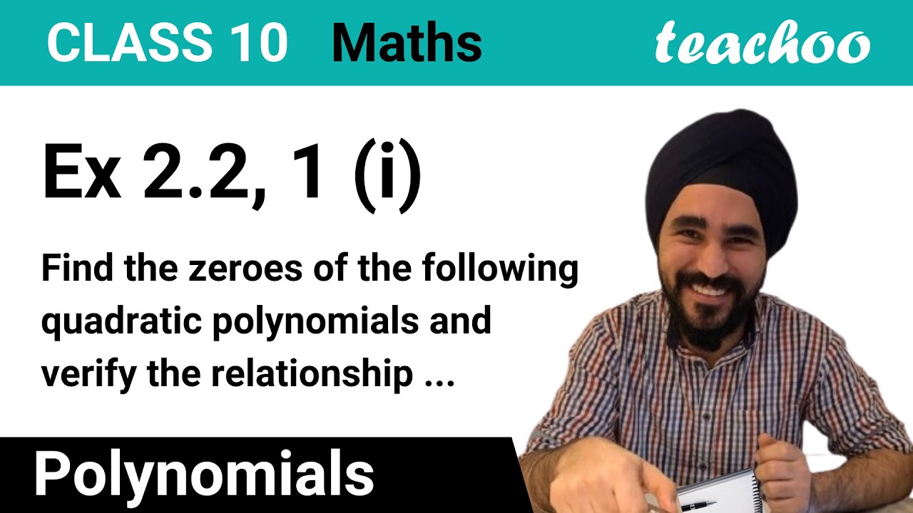 Ex 2.2, 1 (i) - Find zeroes and verify relationship of quadratic - Teachoo