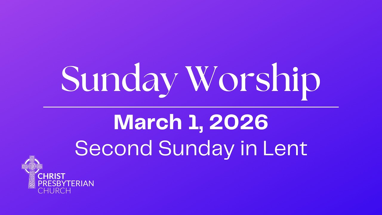 Second Sunday in Lent • March 1, 2026