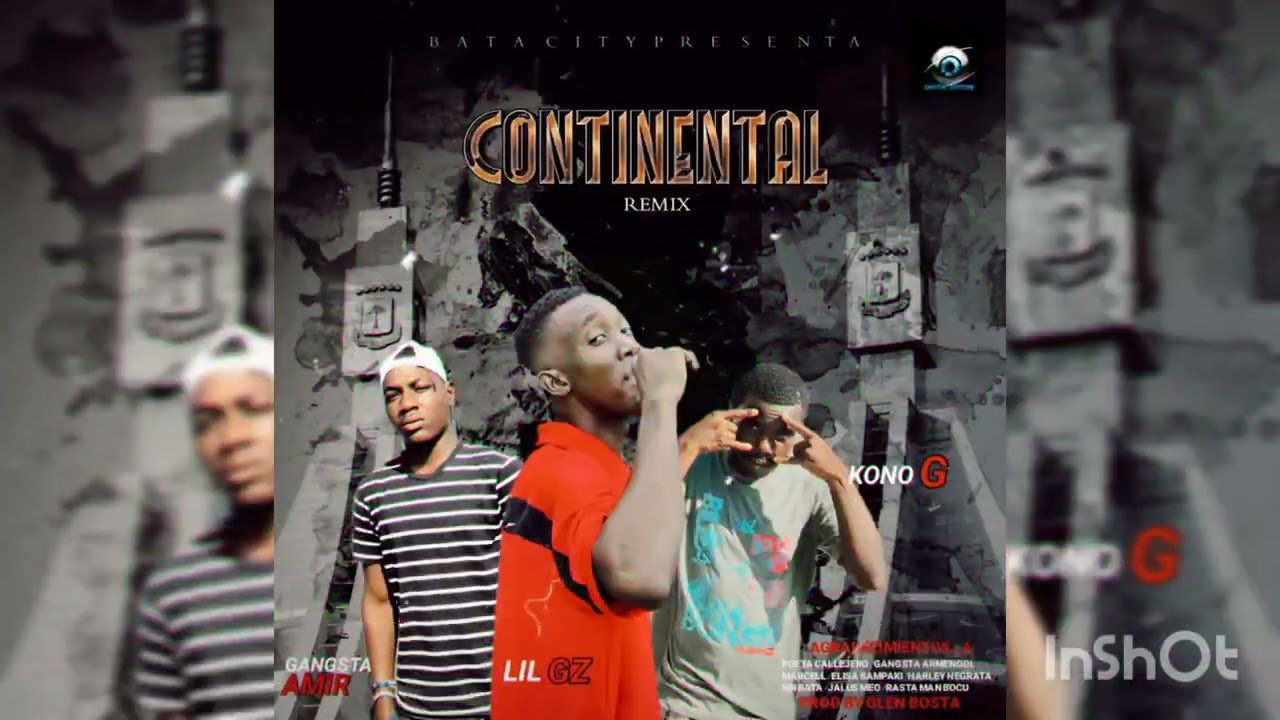 Kono G ft Lil Gz & Gangsta Amir_ Rap Continental Remix (Oficial Audio) Mira Mi Estilo
