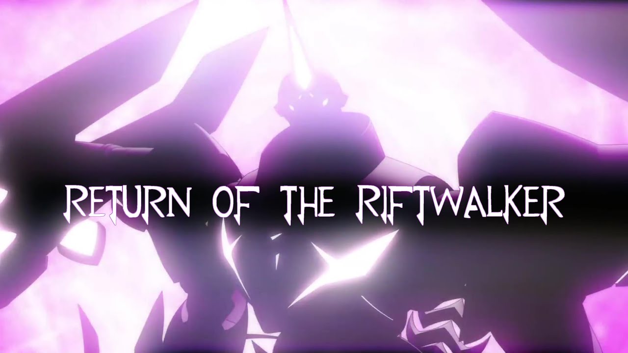 RWBY: Return of the Riftwalker