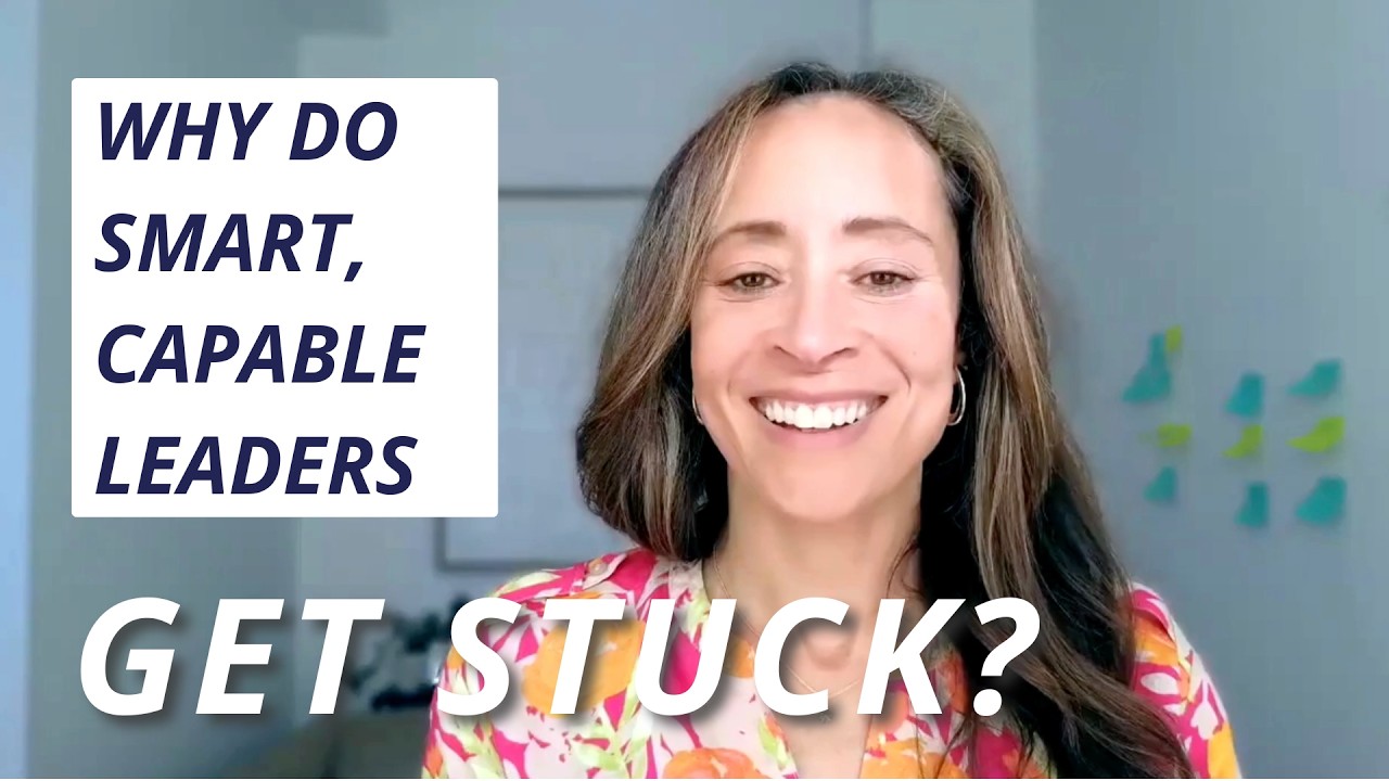 Why Smart Capable Leaders Get Stuck Part 1