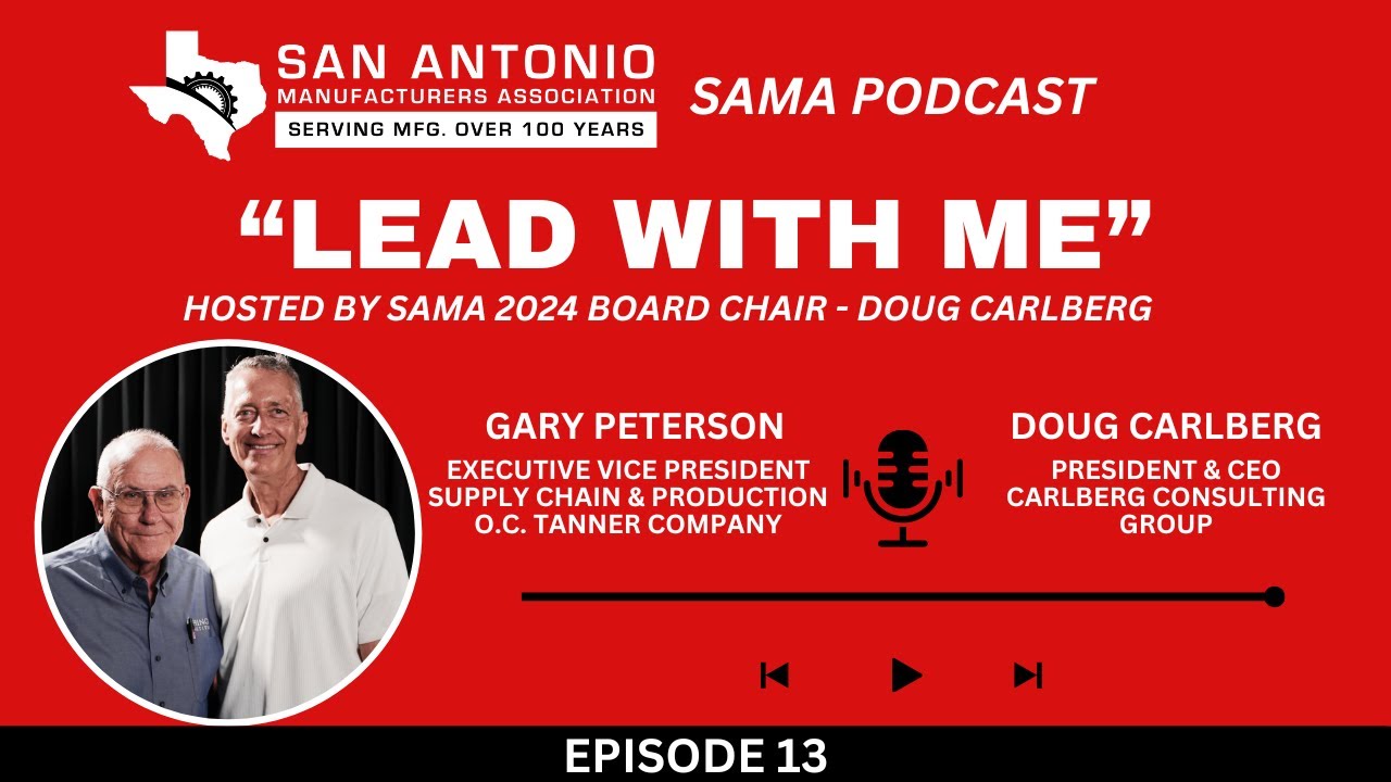 SAMA Podcast Series: Lead with Me - Episode 13