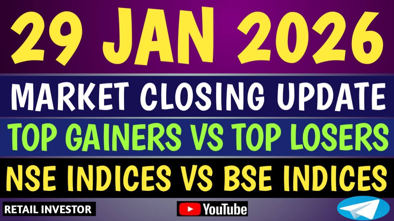 29 JANUARY 2026 | MARKET CLOSING UPDATE | TOP GAINER & TOP LOSER | 