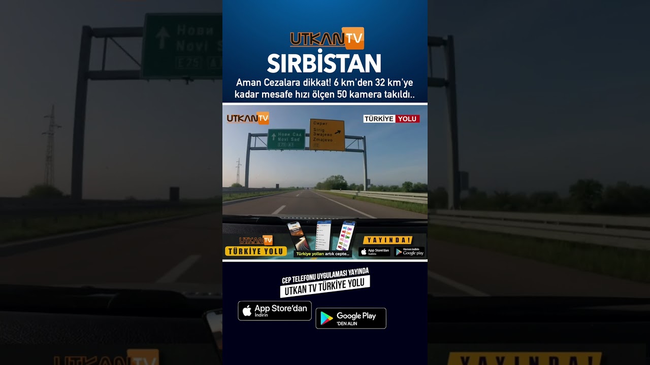 Sırbistan'da artık 50'den fazla noktada kameralar hız &ouml;l&ccedil;ecek | Utkan Tv T&uuml;rkiye Yolu 2023
