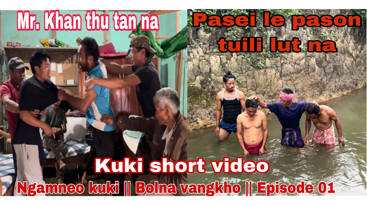 Ngamneo kuki || Bolna vangkho || Episode 01