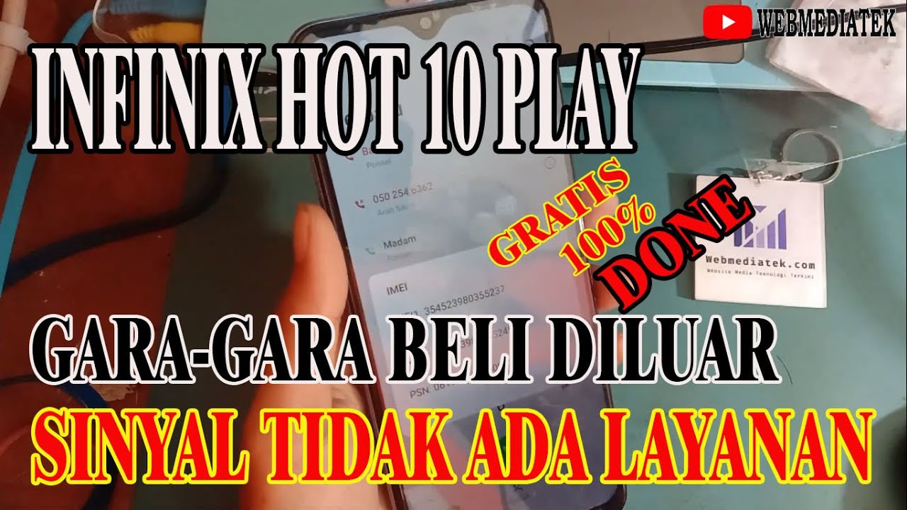 INFINIX HOT 10 PLAY WRITE IMEI TIDAK ADA LAYANAN || 100% DONE GRATIS