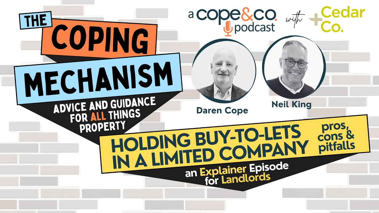 The Coping Mechanism - E6 - Buy-to-Lets in a Limited Company