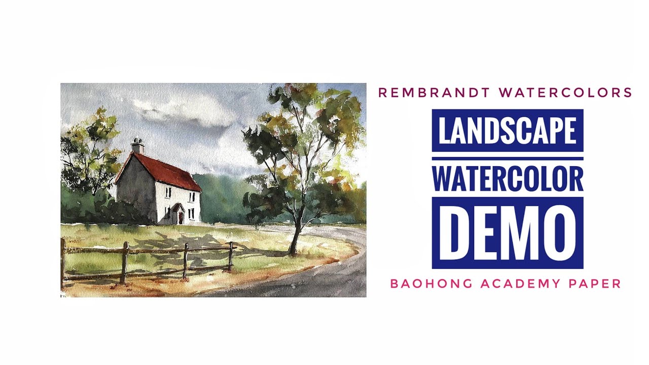 Watercolor Landscape Demo - Rembrandt Watercolors - Baohong Academy Watercolor Paper