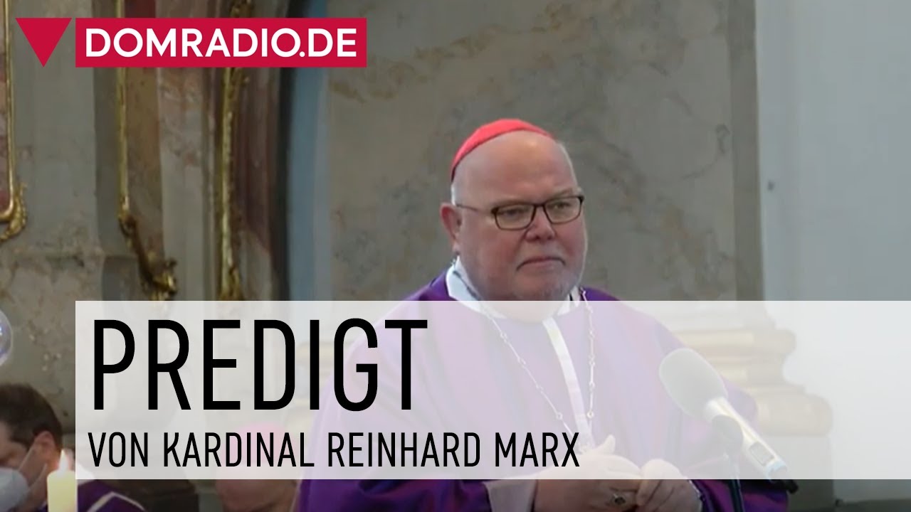 Predigt von Kardinal Reinhard Marx