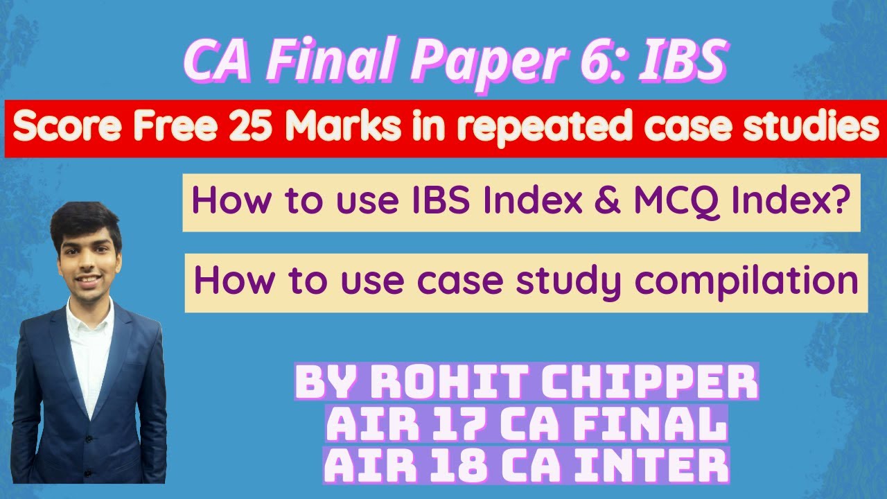 Paper 6 IBS Case Study Index May 2024 | Get free 25 marks | ICAI case study compilation | MCQ Index