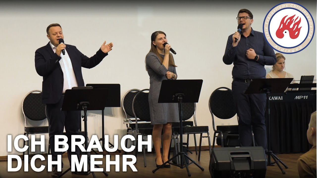 Ich brauch dich mehr | FECG Aldingen