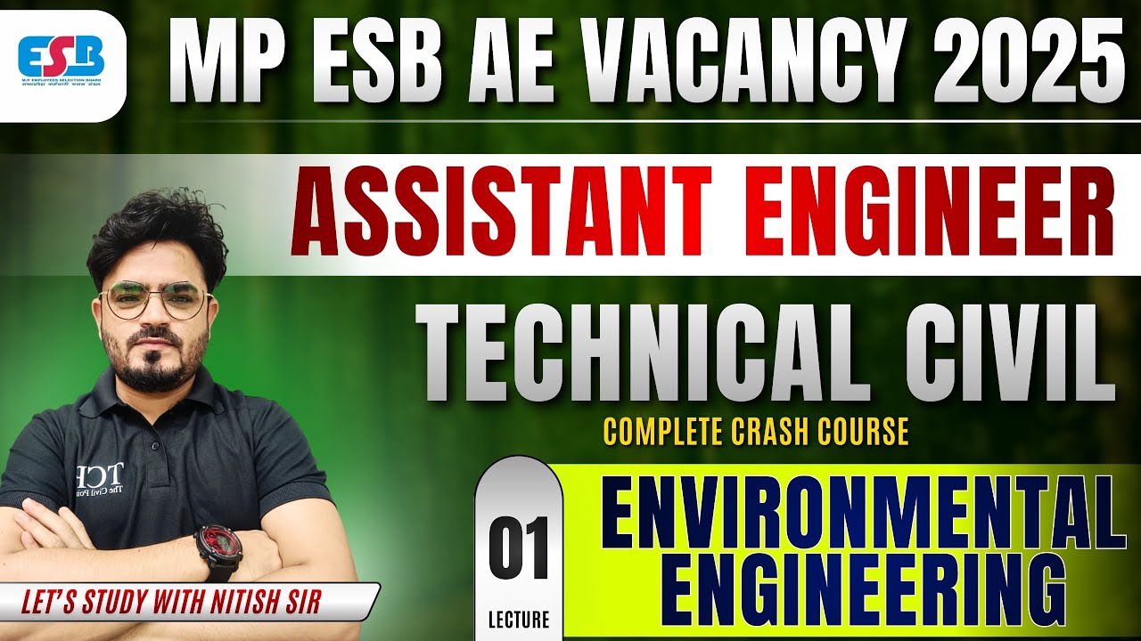 MP ESB AE 2025 | Environmental Engineering Lecture-01 | Technical Civil Complete Crash Course
