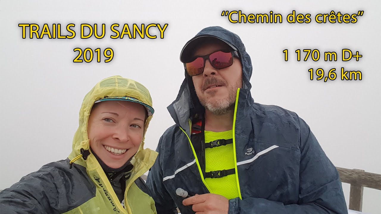 🌄 TRAILS DU SANCY 2019 Chemin Des Cr&ecirc;tes (19km/1110m D+)