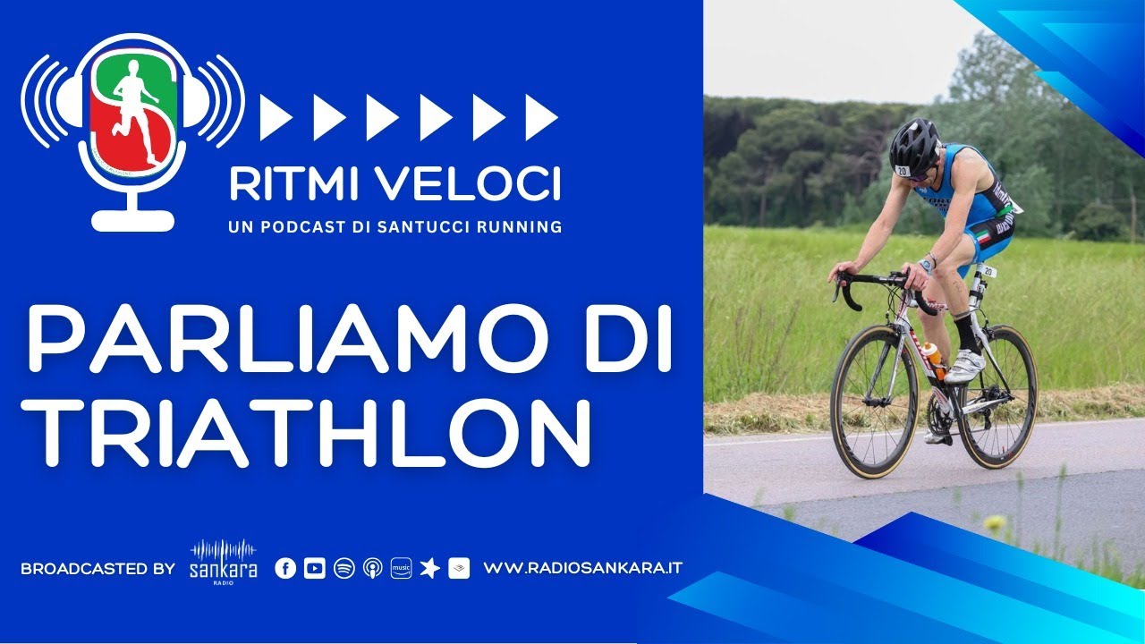 Parliamo di TRIATHLON | RITMI VELOCI EP.35