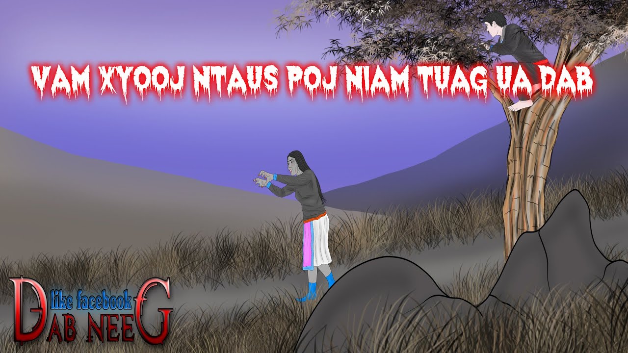 dab neeg 2036 vam xyooj ntaus poj niam tuag ua dab เมียเป็นผีกลับมา