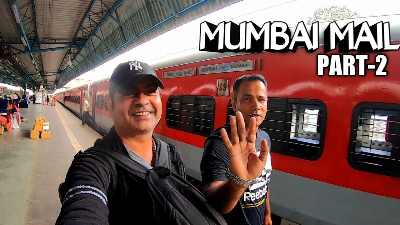Howrah Mumbai Mail Full journey PART-2 || HOWRAH JUNCTION TO CSMT MUMBAI