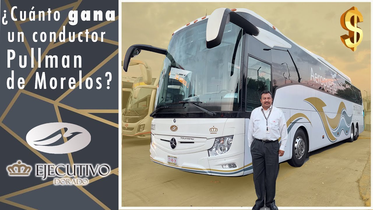 ¿Cuánto es el salario de un conductor de Pullman de Morelos? | Russoh Guzman