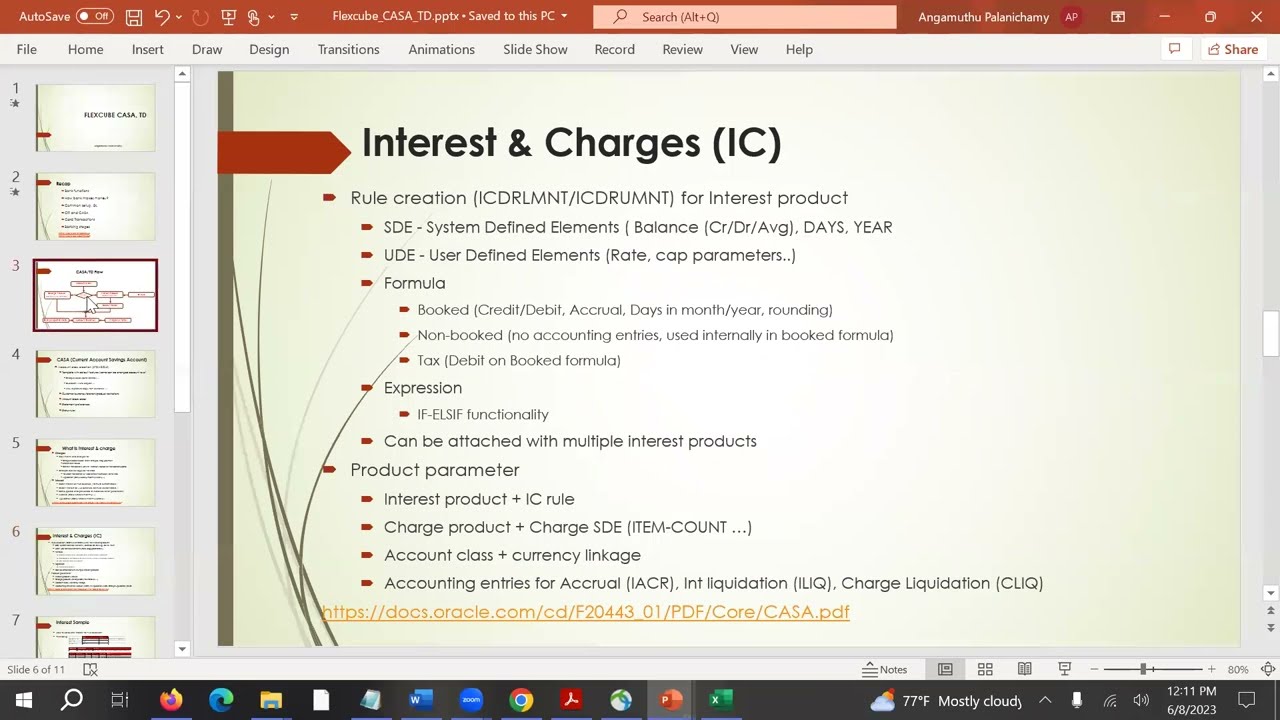 Current account and Savings Accounts (CASA) and IC in FCUBS FLEXCUBE
