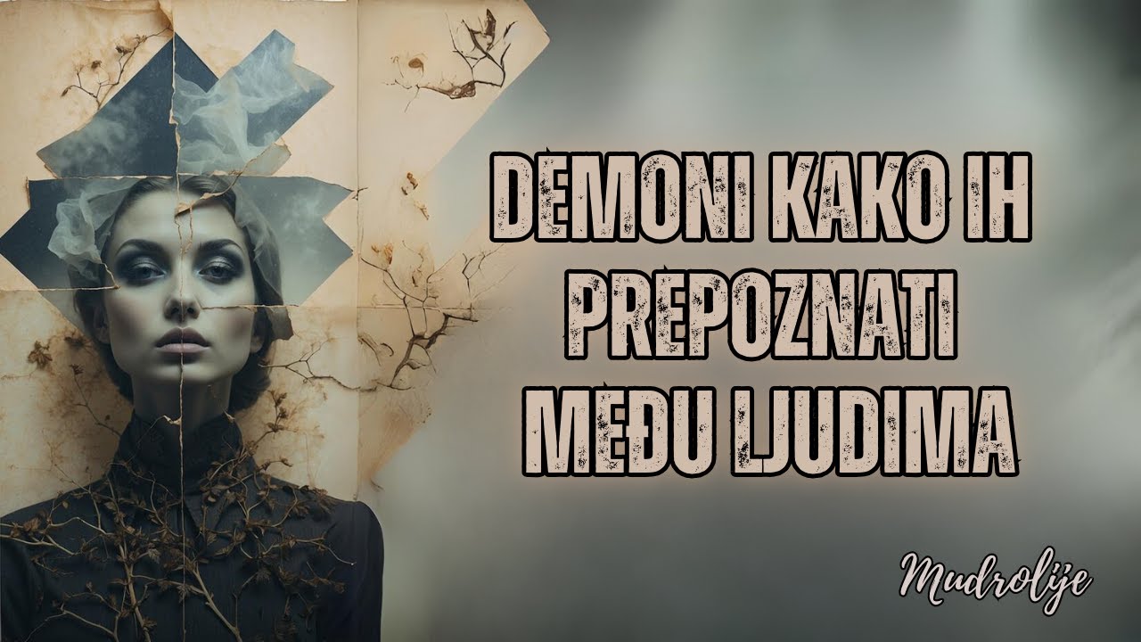 DEMONI Među Nama: Kako IH Prepoznati?