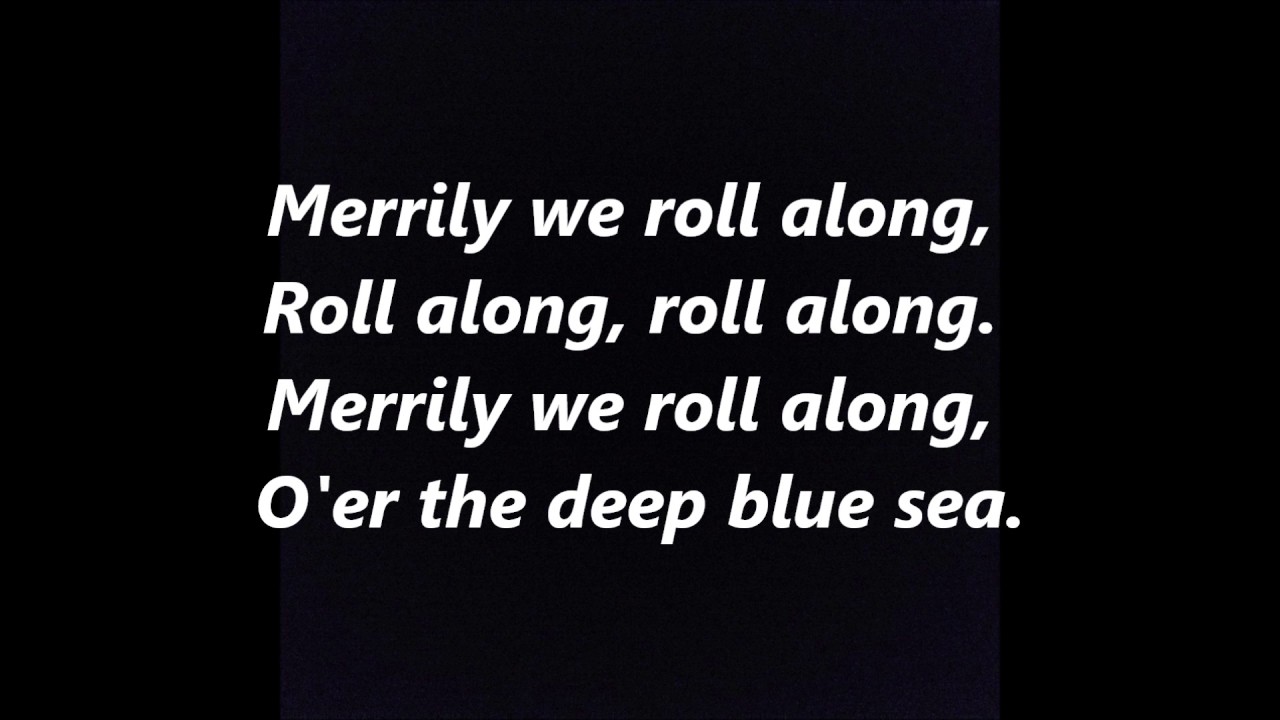 MERRILY WE ROLL ALONG Lyrics Words Text trending Music Man Loony Tunes sing along song