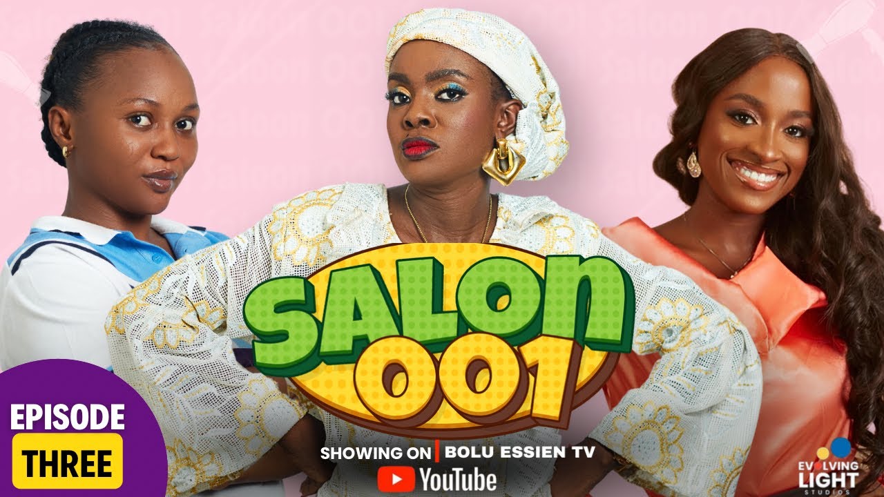 SALON 001 COMEDY SERIES - EPISODE 3 (SWEET PROFIT) FEAT. BOLU ESSIEN, GENOVEVA UMEH (NOLLYWOOD)