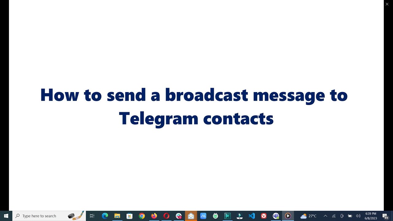 How to send a broadcast message to Telegram contacts