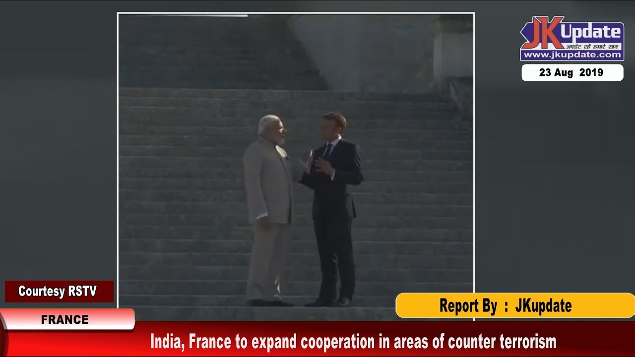 India, France to expand cooperation in areas of counter terrorism