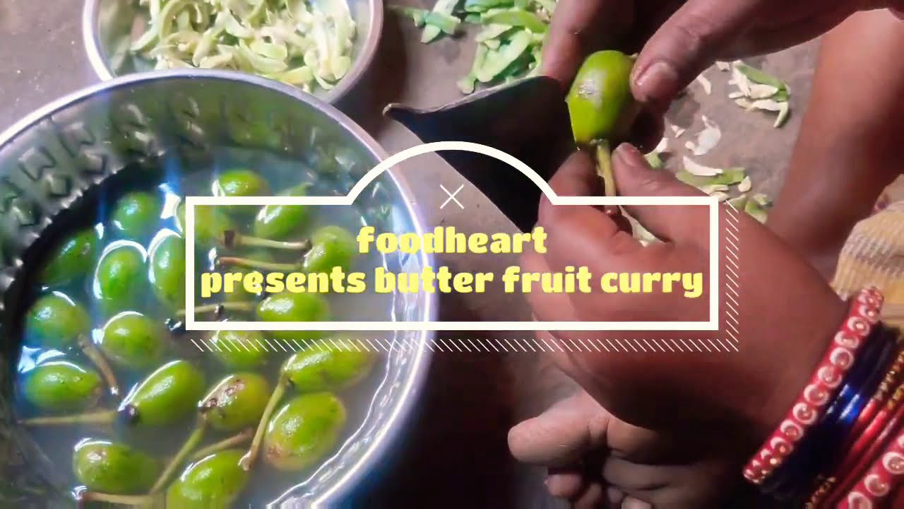 Butter fruit curry