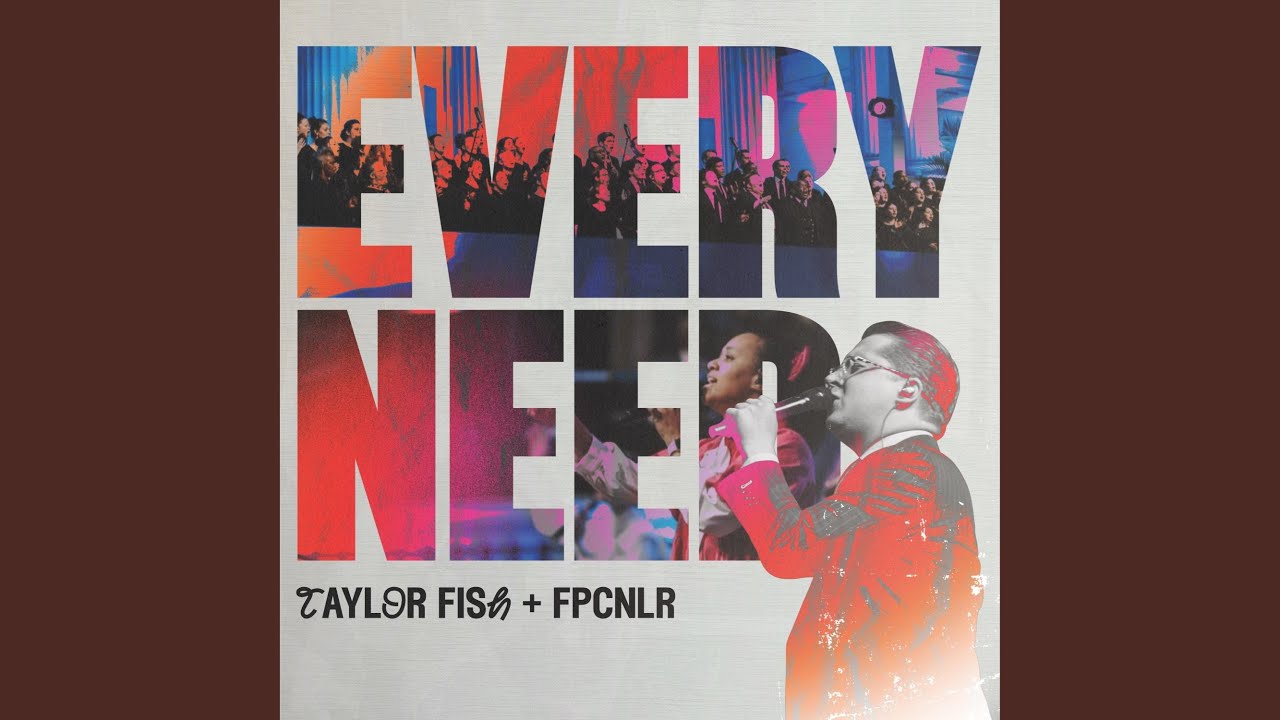 Every Need