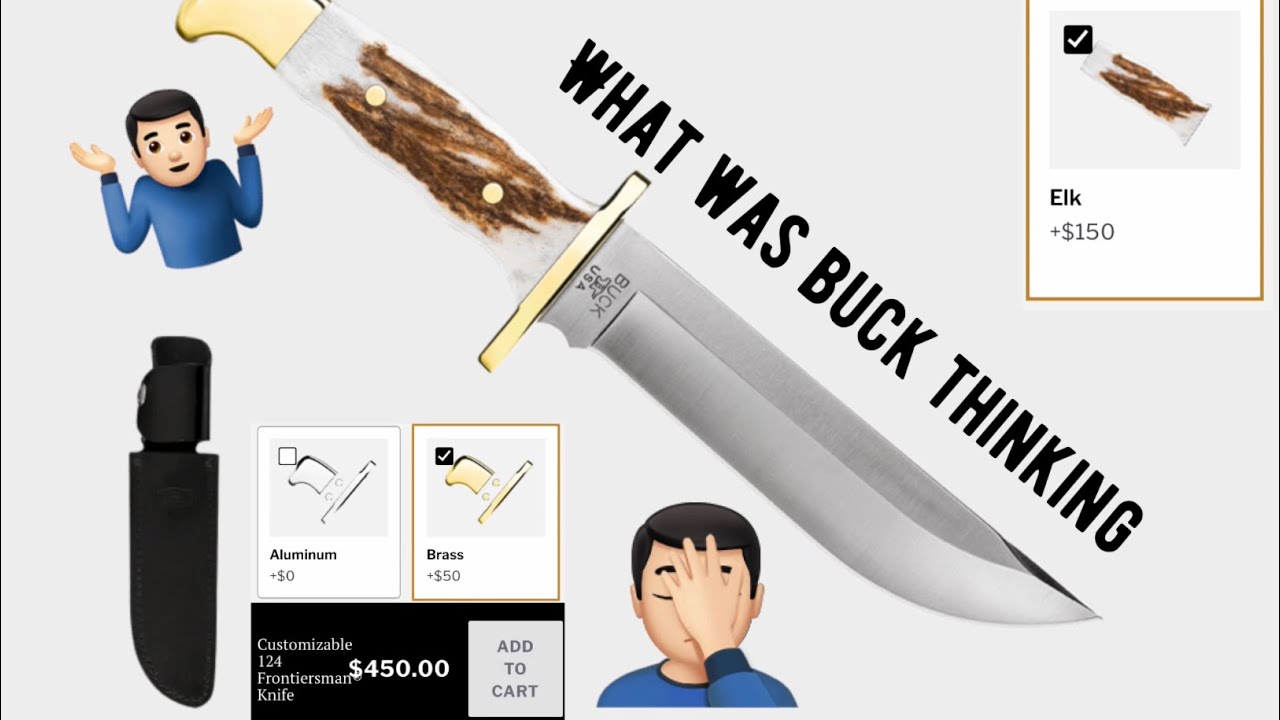 Why buck. WHY? The buck 124 is now in the BUCK &ldquo;custom&rdquo; shop