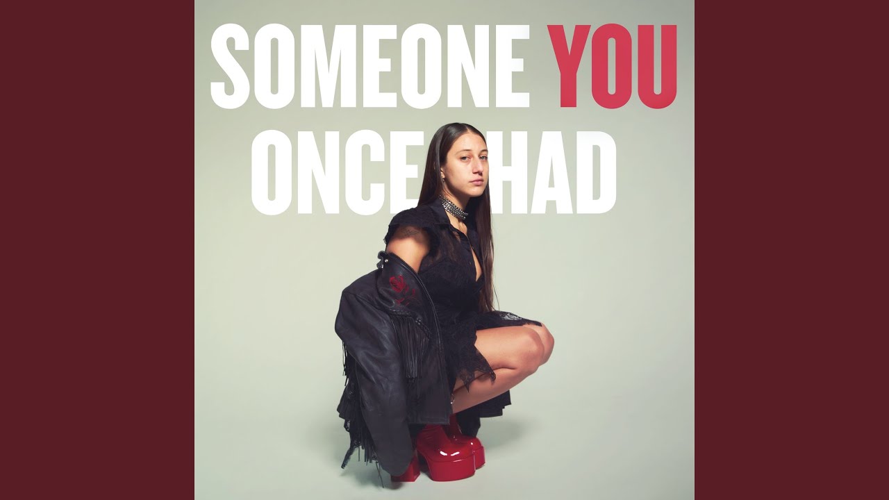 Someone You Once Had