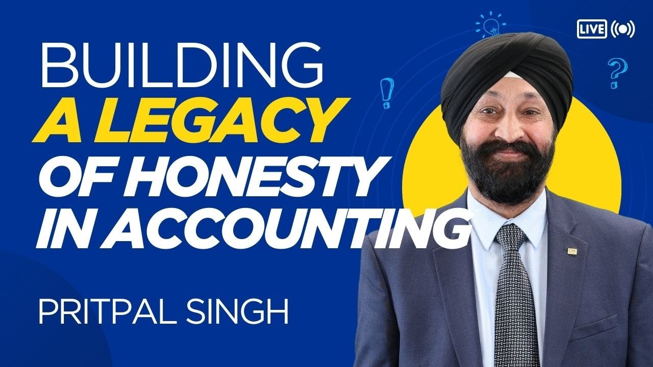 Pritpal Singh: Building a Legacy of Honesty in Accounting