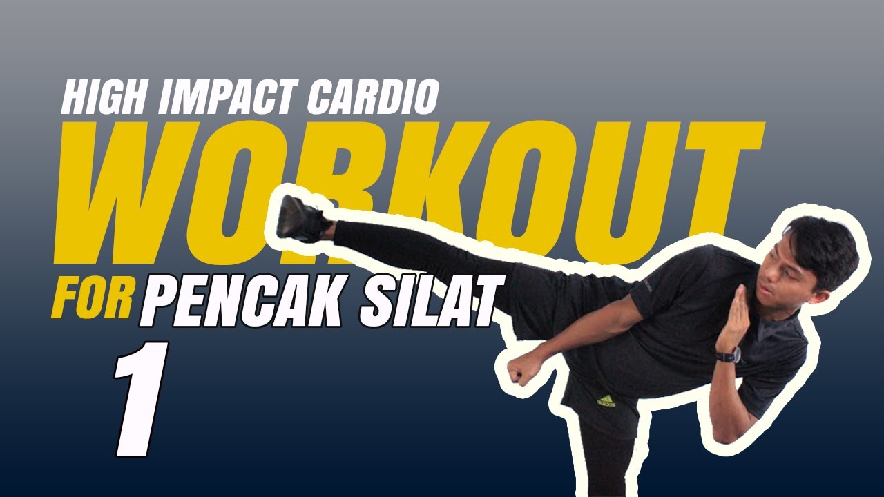 High impact cardio workout for pencak silat Part 1