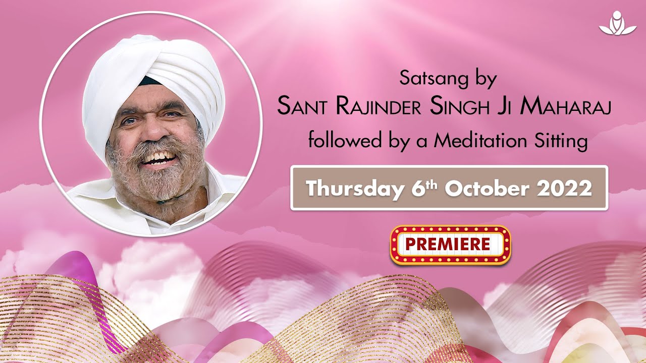 Satsang By Sant Rajinder Singh Ji Maharaj - Oct 06, 2022