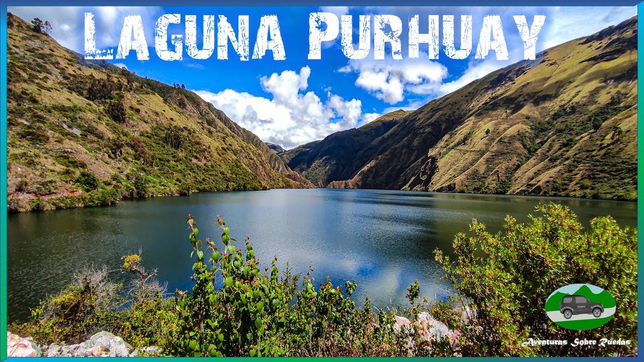 Laguna Purhuay💧 | Huari🏞 | Ancash⛰ | Perú | Viajes | ASR🚐