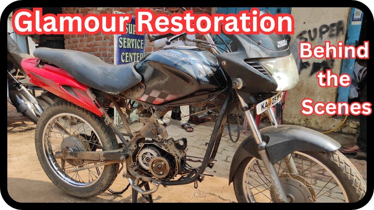 Hero Honda Glamour Restoration: Behind the Scenes