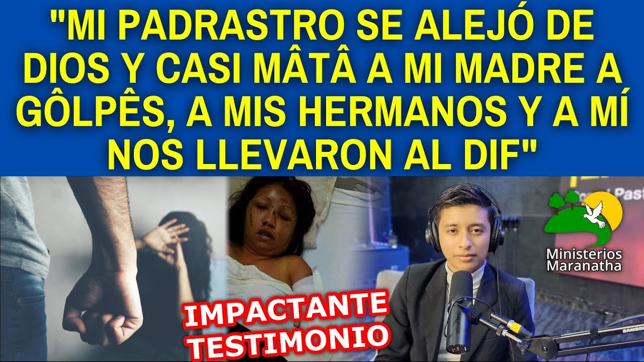 MI PADRASTRO SE ALEJÓ DE DIOS Y CASI MÂTÂ A MI MAMÁ A GÔLPÊS, MIS HERMANOS Y YO NOS RECOGIÓ EL DIF