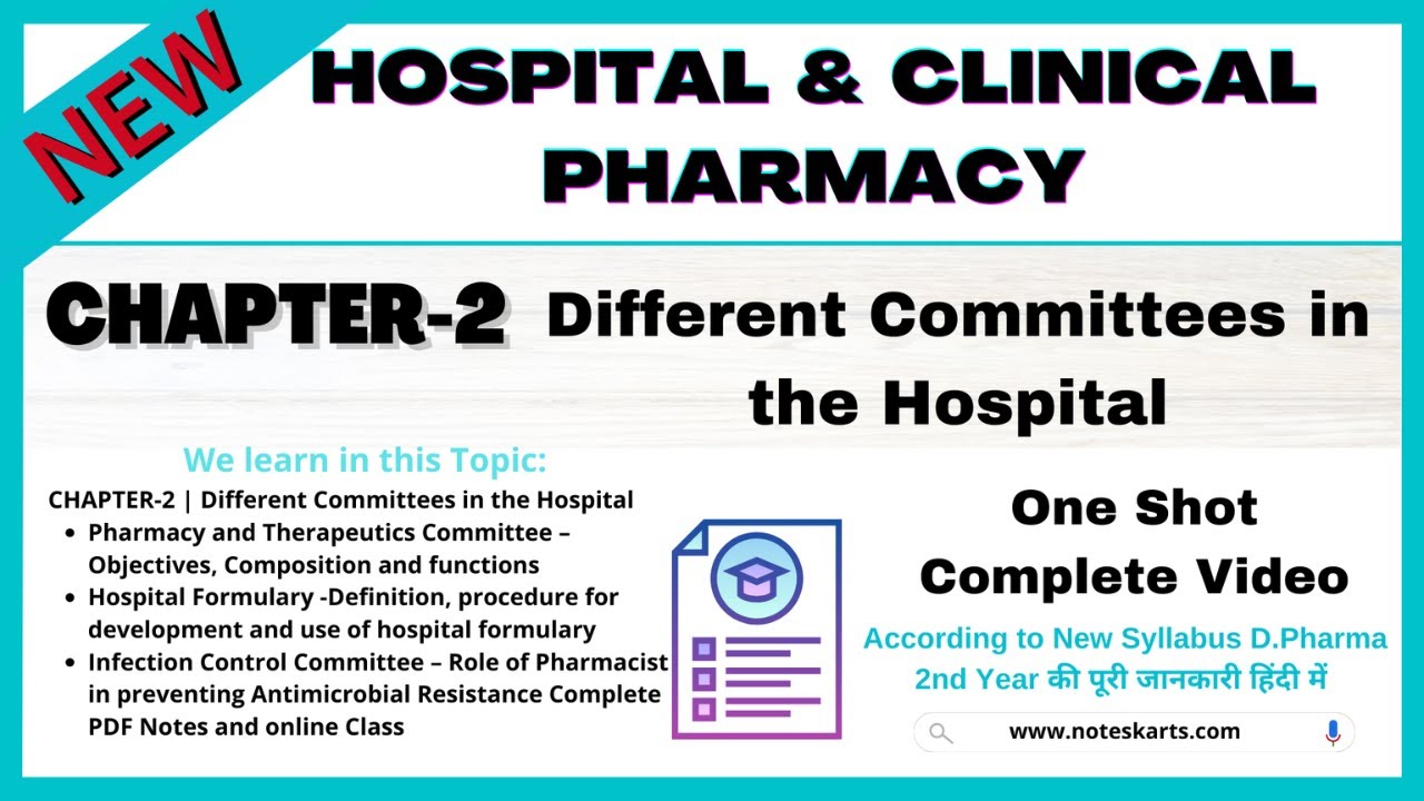 Chapter-2 | HOSPITAL & CLINICAL PHARMACY | Different Committees in the Hospital Complete Notes
