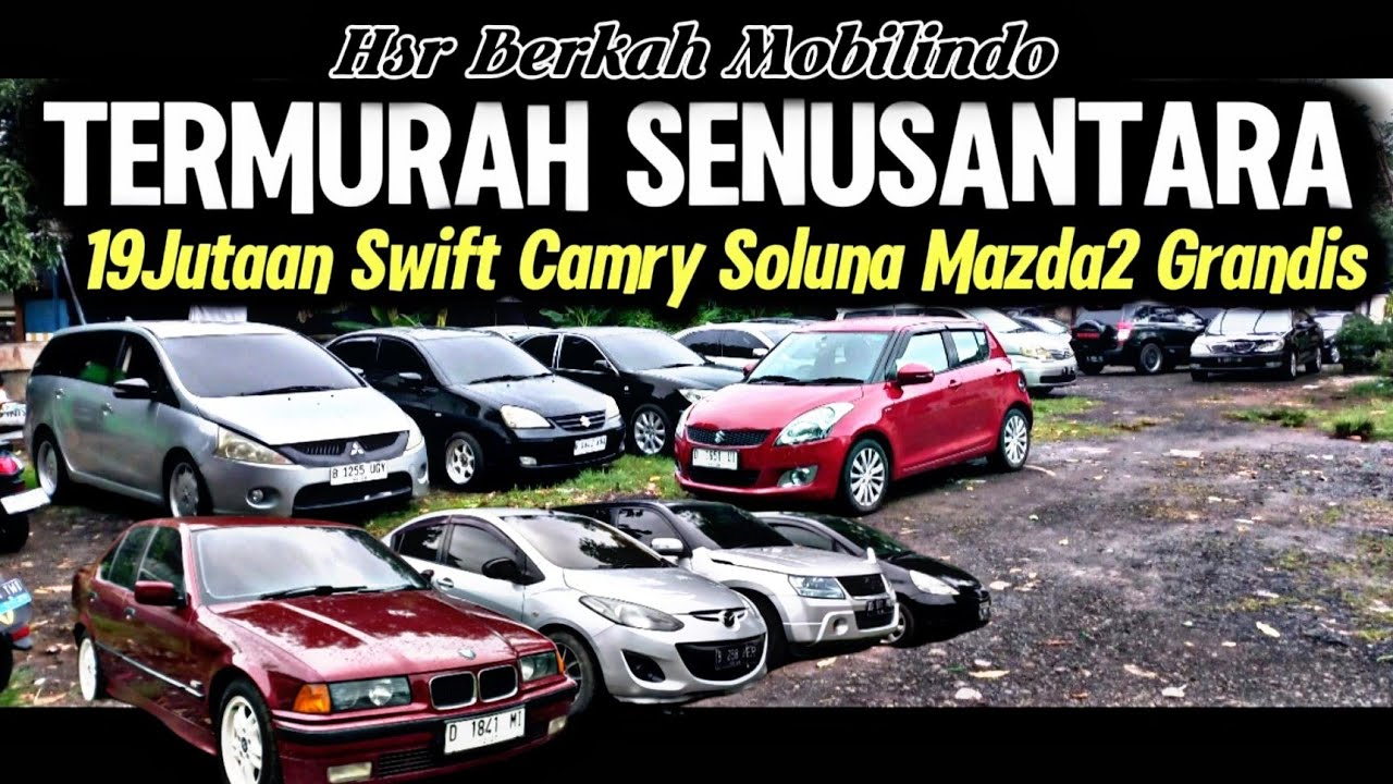 Hsr berkah mobilindo Makin Rusuh Harga Mobil Bekas 19 juta 20Jutaan Camry Grandis Vitara Vios