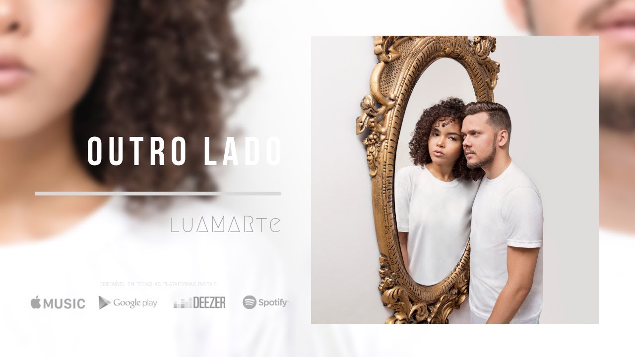 Luamarte - Outro Lado [&Aacute;udio Oficial]